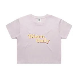 DISCO ONLY WMNS '70s' Cropped Tee - Orchid