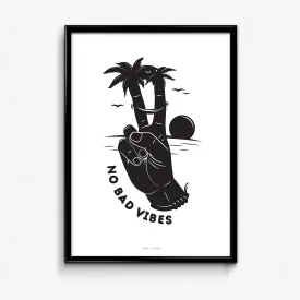 NO BAD VIBES PRINT
